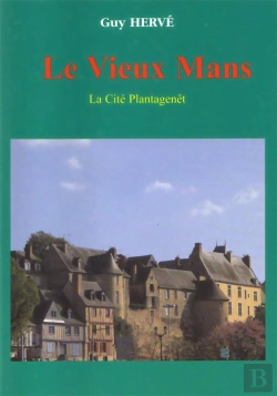 Bertrand.pt - Le Vieux Mans ; La Cité Plantagenêt