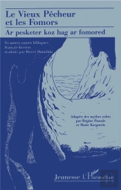 Le Vieux Pecheur Et Les Fomors ; Breton-Francais