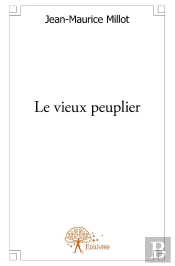 Le Vieux Peuplier