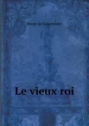 Le Vieux Roi