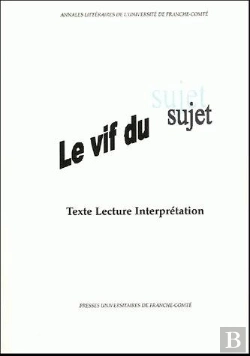 Bertrand.pt - Le Vif Du Sujet : Texte, Lecture, Interprétation