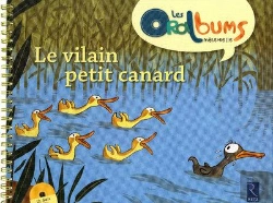 Bertrand.pt - Le Vilain Petit Canard ; Petite, Moyenne Et Grande Sections