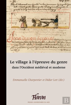 Bertrand.pt - Le Village À L'Épreuve Du Genre Dans L'Occident Médieval Et Moderne