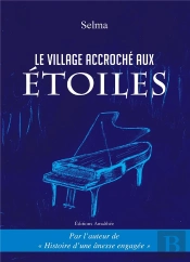 Le Village Accroche Aux Etoiles