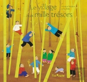 Le Village Aux Mille Trésors