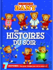 Le Village De Dany : Mes Histoires Du Soir