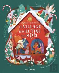 Le Village Des Lutins De Noël