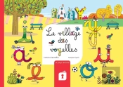 Le Village Des Voyelles : Le Livre