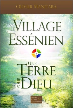 Bertrand.pt - Le Village Essenien - Une Terre Pour Dieu