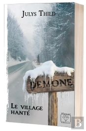 Le Village Hanté Tome 3 : Démone