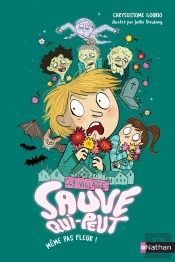 Le Village Sauve Qui-Peut Tome 2 : Même Pas Fleur !