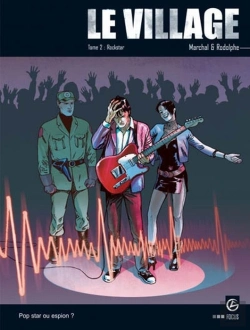 Bertrand.pt - Le Village Tome 2 ; Rockstar