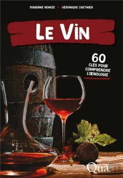 Bertrand.pt - Le Vin : 60 Clés Pour Comprendre L'Oenologie