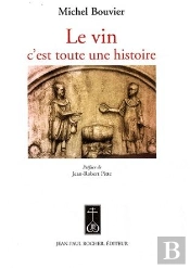 Le Vin, C'Est Toute Une Histoire