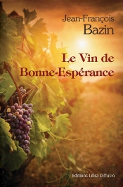 Le Vin De Bonne-Espérence