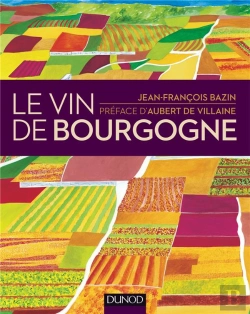 Bertrand.pt - Le Vin De Bourgogne