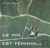 Le Vin Est Féminin