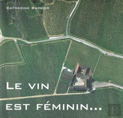 Bertrand.pt - Le Vin Est Féminin