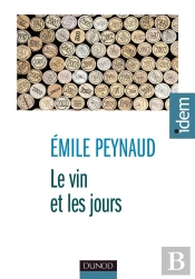 Le Vin Et Les Jours (2e Edition)