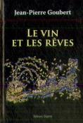 Le Vin Et Les Rêves