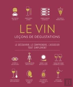 Bertrand.pt - Le Vin : Leçons De Degustation