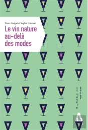 Le Vin Nature Au-Dela Des Modes