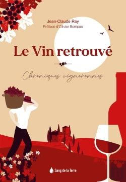 Bertrand.pt - Le Vin Retrouve - Terroir Et Emotion