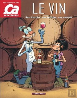Bertrand.pt - Le Vin ; Son Histoire, Ses Terroirs, Ses Secrets