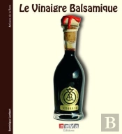 Le Vinaigre Balsamique