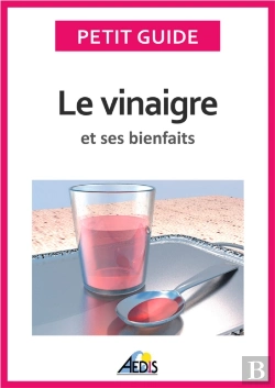 Bertrand.pt - Le Vinaigre Et Ses Bienfaits