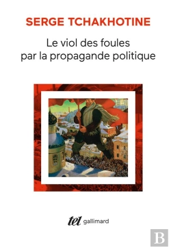 Bertrand.pt - Le Viol Des Foules Par La Propagande Politique