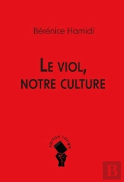 Le Viol, Notre Culture