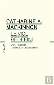 Le Viol Redéfini : Vers L'Égalité Contre Le Consentement
