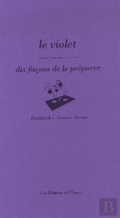 Le Violet, Dix Façons...