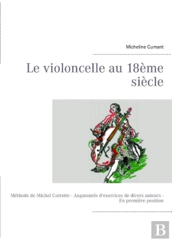 Bertrand.pt - Le Violoncelle Au 18ème Siècle