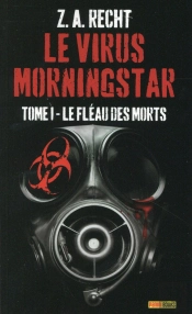 Le Virus Morningstar T.1