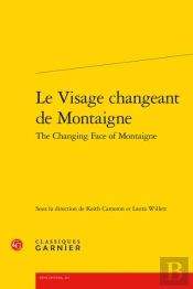 Le Visage Changeant De Montaigne The Changing Face Of Montaigne