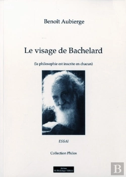 Bertrand.pt - Le Visage De Bachelard