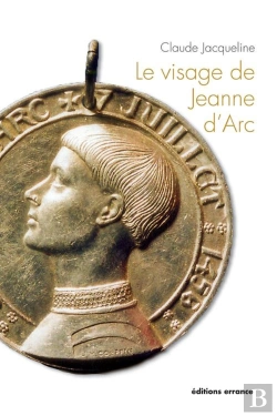 Bertrand.pt - Le Visage De Jeanne D'Arc