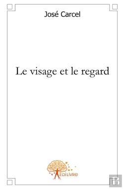Bertrand.pt - Le Visage Et Le Regard