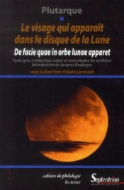 Le Visage Qui Apparaît Dans Le Disque De La Lune ; 'De Facie Quae In Orbe Lunae Apparet'