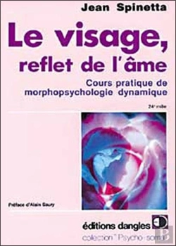 Bertrand.pt - Le Visage, Reflet De L'Ame ; Cours Pratique De Morphopsychologie Dynamique