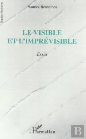 Le Visible Et L'Imprevisible