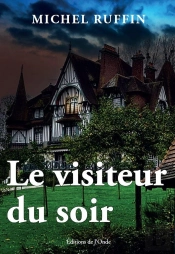 Le Visiteur Du Soir