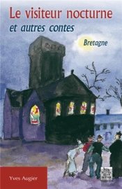 Le Visiteur Nocturne Et Autres Contes - Bretagne