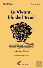 Le Vivant, Fils De L'Éveil : Roman En Langue Ouzbek