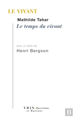 Bertrand.pt - Le Vivant ; Le Temps Du Vivant
