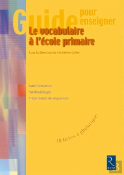 Bertrand.pt - Le Vocabulaire À L'École Primaire ; Guide Pour Enseigner