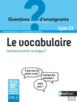 Bertrand.pt - Le Vocabulaire, Comment Enrichir Sa Langue ? Questions D'Enseignants - Cycles 2 & 3 - 2019