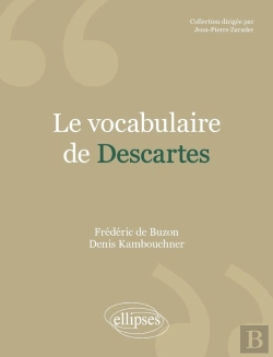 Bertrand.pt - Le Vocabulaire De Descartes